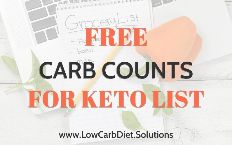 Your Free Carb Counts For Keto List