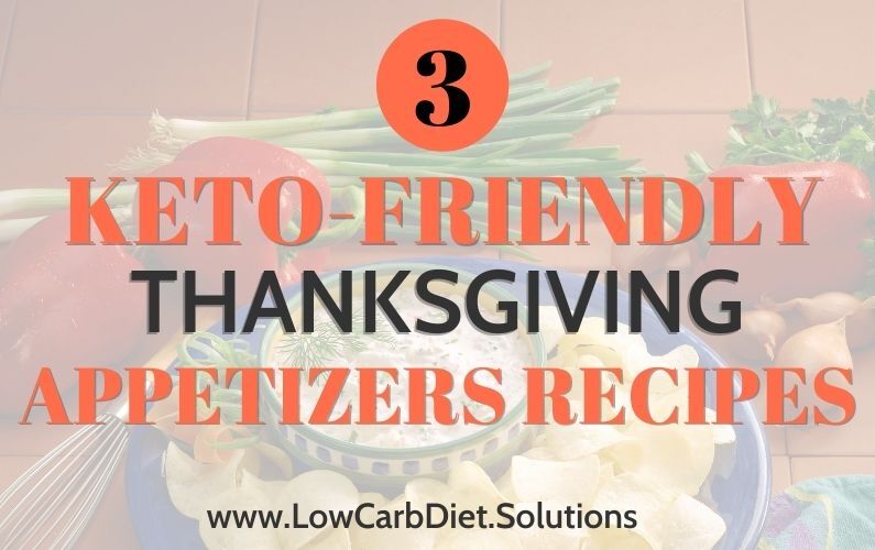 2 Easy Keto-Friendly Thanksgiving Appetizers Recipes