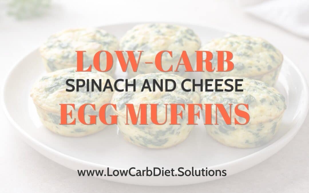 Low-Carb Spinach & Cheese Egg Muffins