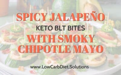 Spicy Jalapeño Keto BLT Bites with Smoky Chipotle Mayo