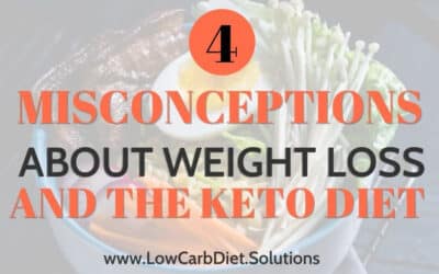 4 Common Misconceptions About Weight Loss And The Keto Diet